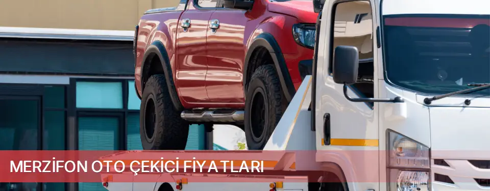 Merzifon İlçemi Oto Çekici Fiyatları